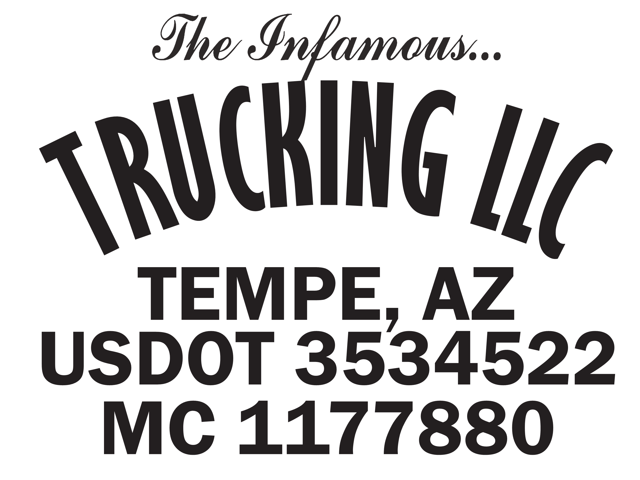 The Infamous Trucking LLC